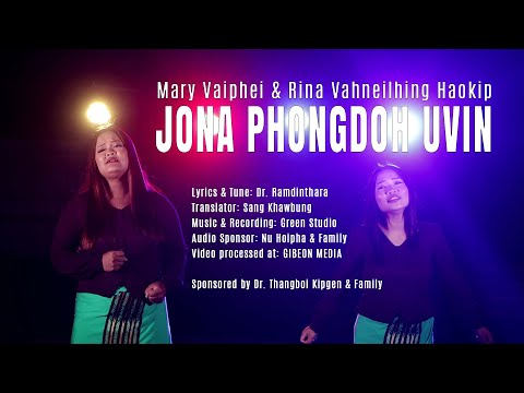 Mary Vaiphei & Rina Vahneilhing Haokip || JONA PHONGDOH UVIN || Video processed at GIBEON MEDIA