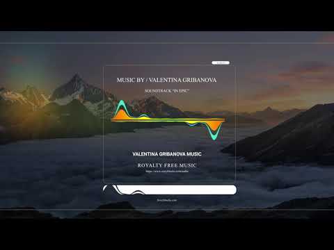 Valentina Gribanova - In Epic