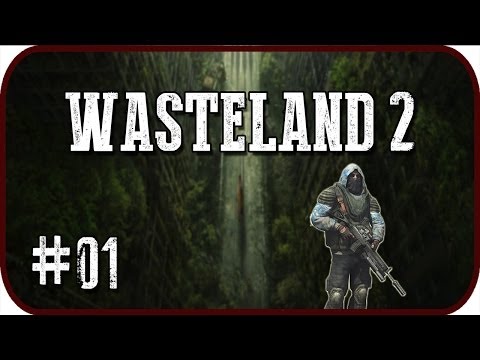 Wasteland 2 [HD] #01 - Gameplay/Lets play [deutsch/german] - Der Anfang!