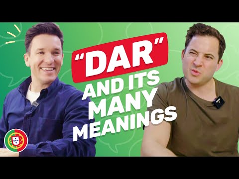 The Verb “Dar” And Its Many Meanings