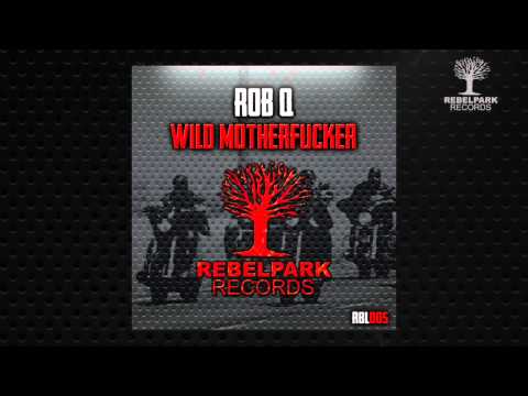 ROB Q - Wild Motherf#cker ( TEASER )