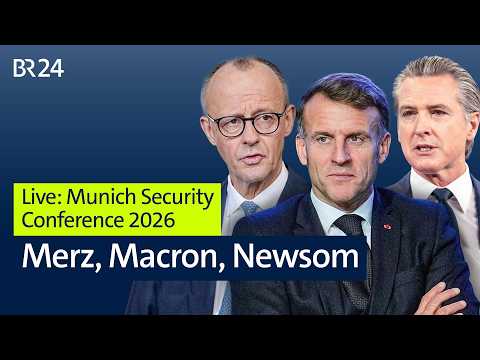 "Under Destruction" - Day 1: Merz, Macron, Newsom | Munich Security Conference 2026 | BR24live