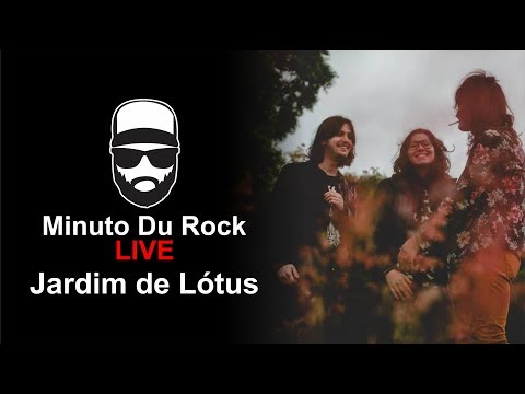 Minuto Du Rock Live - Jardim de Lótus