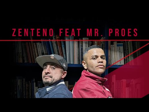 ZENTENO FT. MISTER PROES - LETRADO PROD. VISUALSTREET PROJECT