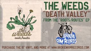 The Weeds - Death Valley