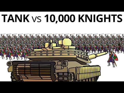 Could One Modern Tank Defeat 10,000 Medieval Knights?