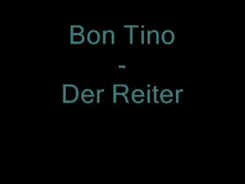 Bon Tino - The Reiter