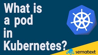 What is a Pod Kubernetes for Beginners