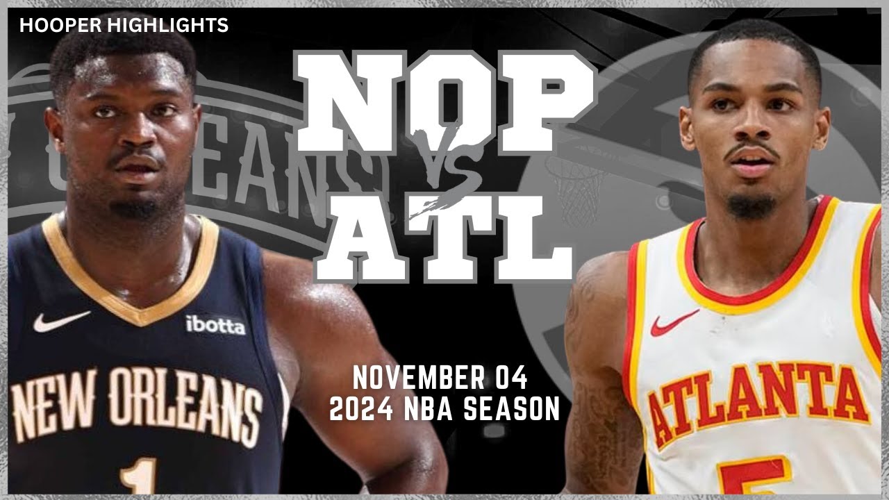 05.11.2023 | New Orleans Pelicans 105-123 Atlanta Hawks