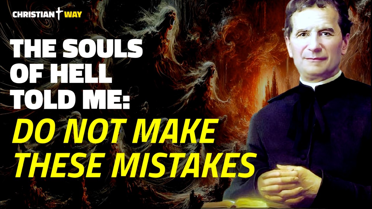 Don Bosco: I Saw How Souls End Up in Hell! The Incredible Testimony