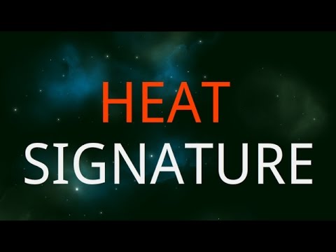 Heat Signature - A Grand Space Adventure