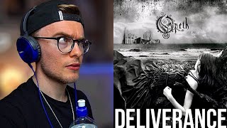 First Listen: Opeth - Deliverance | REACTION!