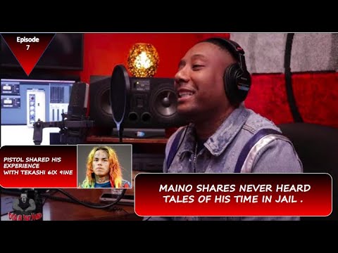 EPISODE 7 Maino - Rikers to Rapping. Pete  has his moment with Tekashi  6ix 9ine