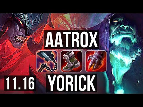 AATROX vs YORICK (TOP) | 2/0/4, 1.8M mastery, 300+ games | NA Grandmaster | v11.16