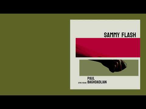 Sammy Flash x Paul Baghdadlian - "Im Sirats Yarin Tarel En" [AFRO HOUSE]