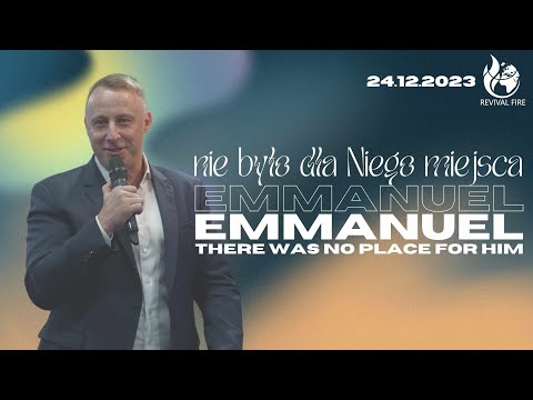 EMMANUEL // Christmas Eve Sermon // PASTOR ŁUKASZ SZWERYN