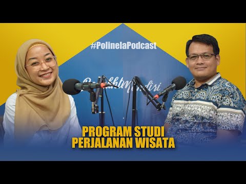 , title : '#POLINELAPodcast - Program Studi Perjalanan Wisata'