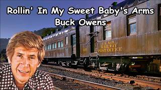 Rollin&#39; In My Sweet Baby&#39;s Arms Buck Owens with Lyrics