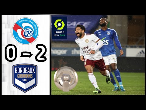 RC Strasbourg 0 - 2 Bordeaux | Résumé et Buts | Ligue 1