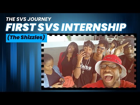 First SVS Internship (The Shizzles) (8/12)