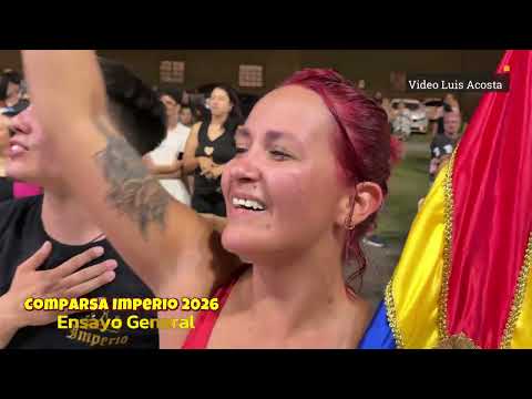 Comparsa Imperio 2026 - General Ensayo - Corsódromo Atanasio Bonfiglio