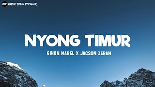 Download lagu Nyong Timur - Gihon Marel X Jacson Zeran (Lirik) || Lagu Timur Terbaru 2024 mp3