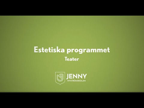 Jenny Nyströmskolan - Estetiska programmet Teater