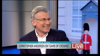 Christopher Andersen on "Game of Crowns"