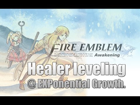 Fire Emblem Awakening Healer leveling EXPonential Growth.
