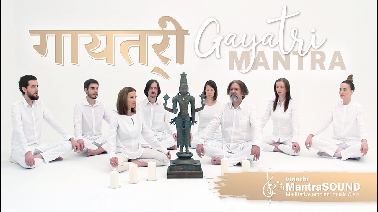 Gayatri Mantra | mantrazene videó | szellemi erő | spiritual force