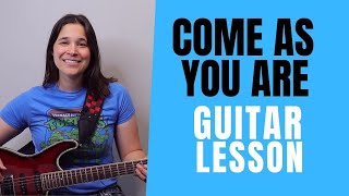 Come As You Are Guitar Lesson - INTRO, CHORDS &amp; STRUMMING