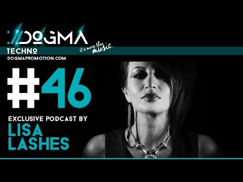 Lisa Lashes - Techno Live Set // Dogma Techno Podcast [July 2015]