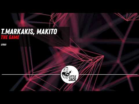 T Markakis ft Makito - The Game (Original Mix)