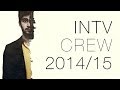 INTv | Présentation du Crew 2014/2015 