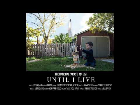 The National Parks - You Are Gold