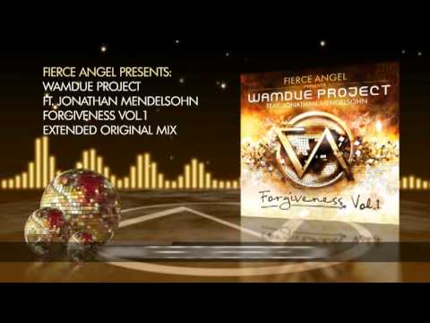 Wamdue Project Ft. Jonathan Mendelsohn - Forgiveness - Extended Original Mix -Fierce Angel