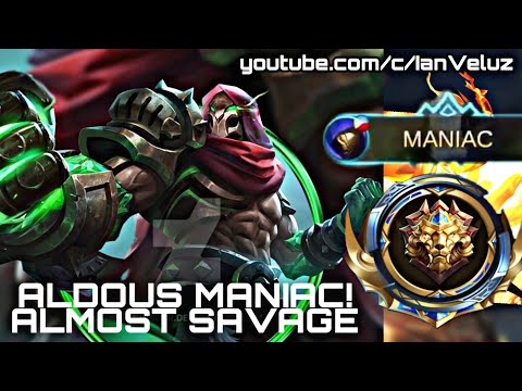 Aldous MANIAC | Almost SAVAGE | Mobile Legends Bang Bang