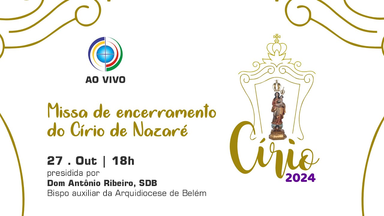 Missa de encerramento do Círio 2024 - Basílica Santuário