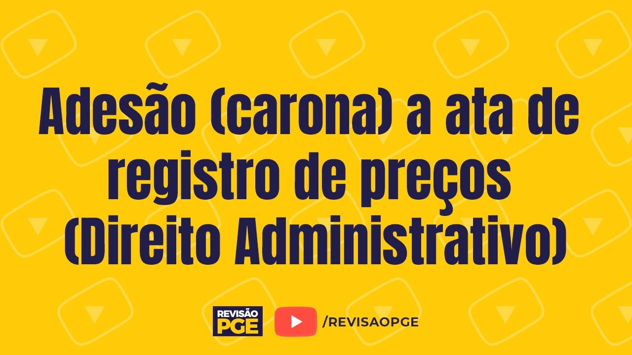 Adesão (carona) a ata de registro de preços (Direito Administrativo)