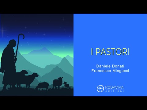 Daniele Donati Ft. Francesco Mingucci - I PASTORI