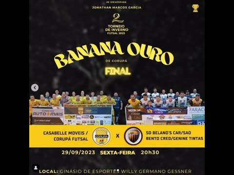 FINAL TORNEIO DE INVERNO - BANANA OURO DE CORUPÁ