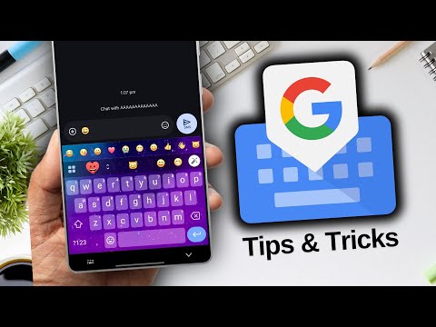 TIPS & TRICKS for GBOARD - The Best Keyboard !
