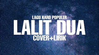 Download lagu LALIT DUA (Cover Lirik) | Lagu Karo Populer mp3 Download lagu LALIT DUA (Cover Lirik) | Lagu Karo Populer mp3