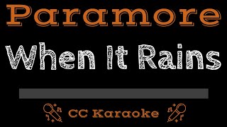 Paramore   When It Rains CC Karaoke Instrumental Lyrics