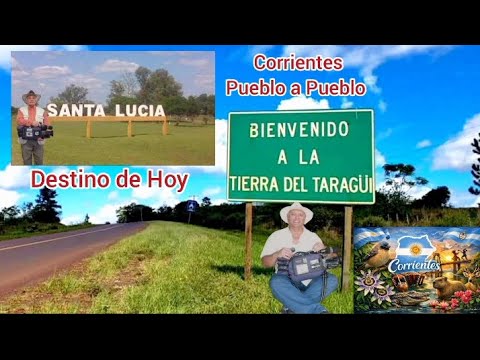 Corrientes Pueblo a Pueblo , Santa Lucía , HD