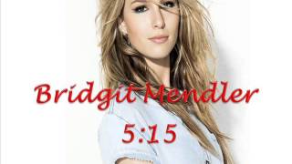 Bridgit Mendler - 5:15 (Audio)