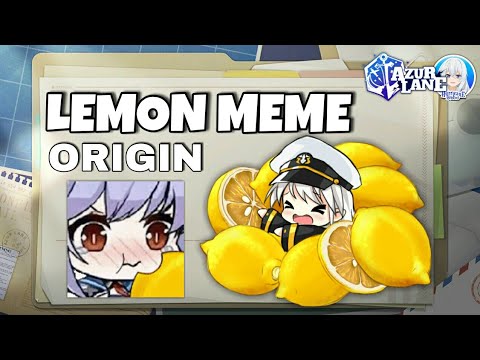 How the Lemon Meme started - Azur Lane