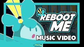 Reboot Me (Feat. Eleanor Forte) ||| Official Music Video