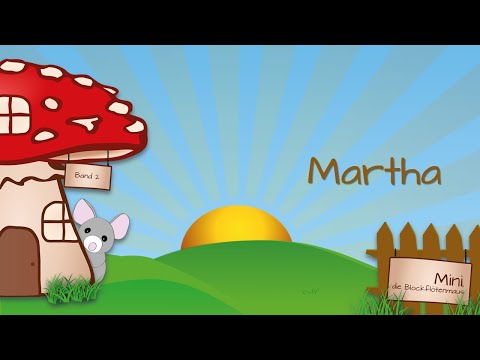 Nr. 105: Martha (Mini, die Blockflötenmaus)