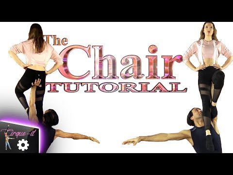Dance Lift Tutorial - The Chair | Cirque-it